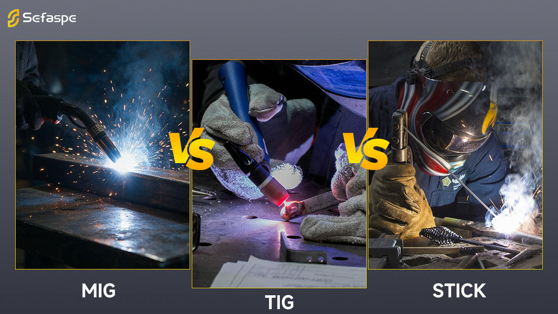 MIG vs TIG vs Stick Welding: A Complete Guide to Choosing the Right Welding Process